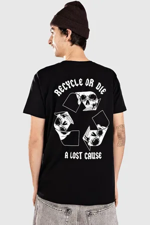 A Lost Cause Recycle Or Die T-Shirt