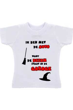 Merkloos Mini Shirt - Ben met de auto want de bezem staat in de garage - - met zuignap en hangertje